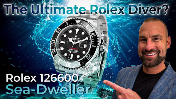 The ultimate Rolex Diver? Rolex 126600 Sea-Dweller